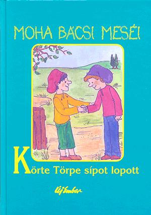 Moha bácsi meséi 3.