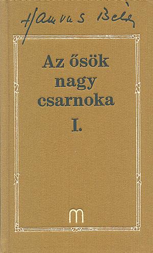 Az ősök nagy csarnoka I-II.