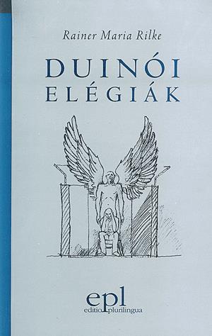 Duinói elégiák / Duineser Elegien
