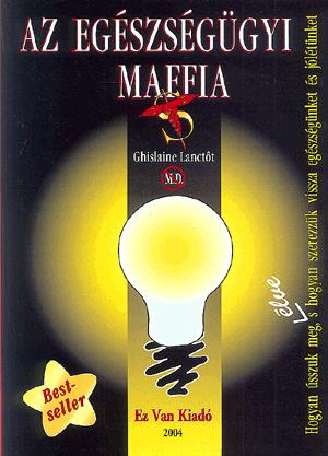 Az egészségügyi maffia