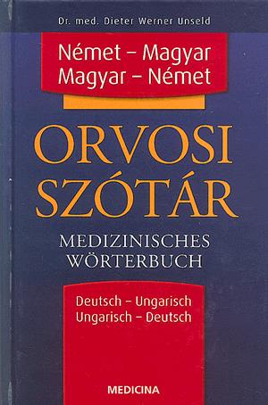 Német-magyar, magyar-német orvosi szótár