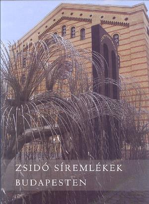 Zsidó síremlékek Budapesten