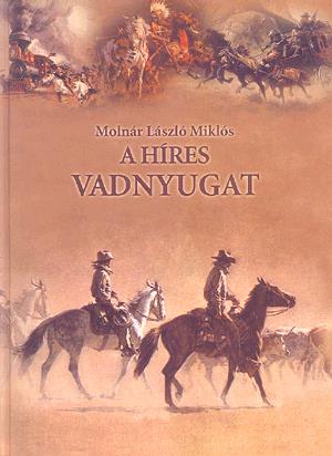 A Híres Vadnyugat