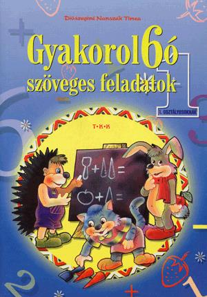 Gyakorol6ó szöveges feladatok 1. osztályosoknak