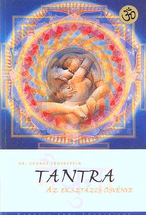 Tantra, az eksztázis ösvénye
