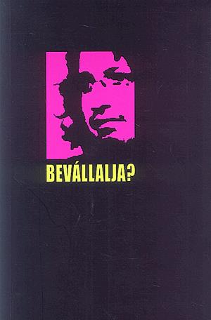 Bevállalja?