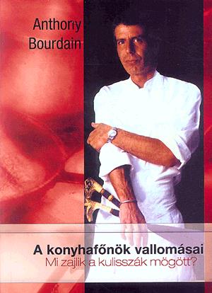 A konyhafőnök vallomásai