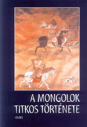 A mongolok titkos története
