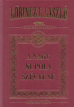 A nagy kupola szégyene