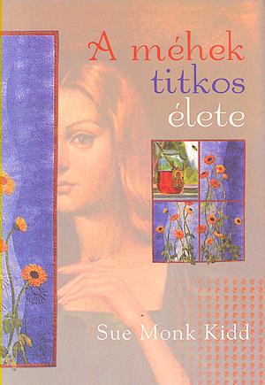 A méhek titkos élete