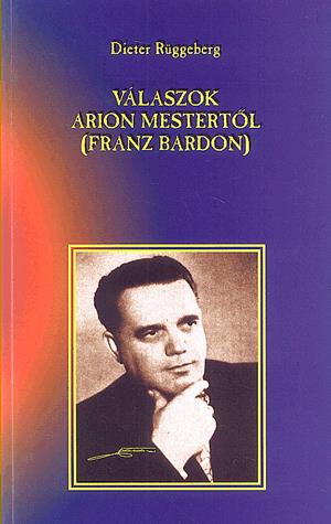 Válaszok Arion mestertől (Franz Bardon)