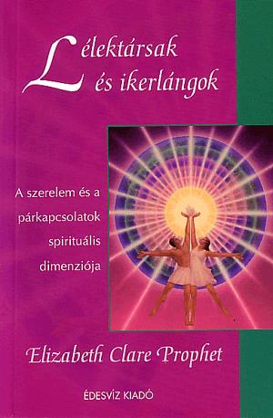 Lélektársak és ikerlángok