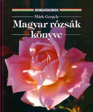 Magyar rózsák könyve