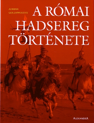 A római hadsereg története