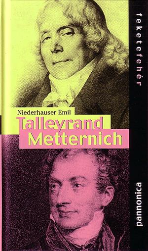 Talleyrand - Metternich
