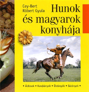 Hunok és magyarok konyhája