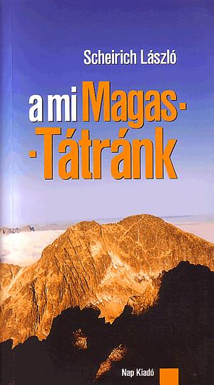 A mi Magas-Tátránk