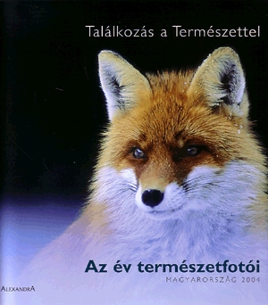 Az év természetfotói - Magyarország 2004