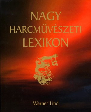 Nagy harcművészeti lexikon