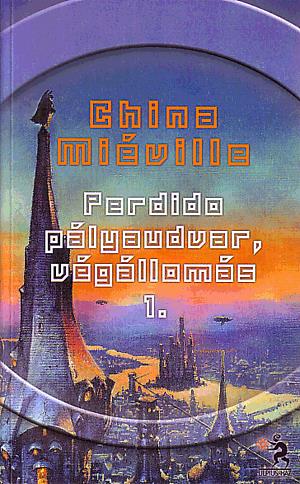 Perdido pályaudvar, végállomás I-II.