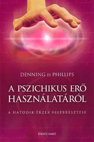 A pszichikus erő használatáról