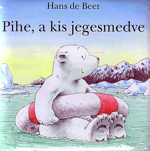 Pihe, a kis jegesmedve