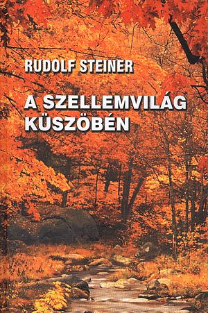 A szellemvilág küszöbén