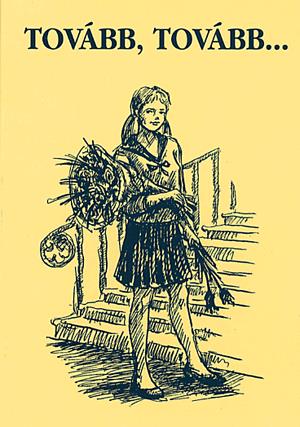 Tovább, tovább...