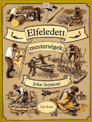 Elfeledett mesterségek