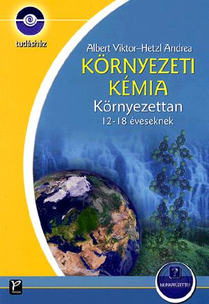 Környezeti kémia - környezettan 12-18 éveseknek