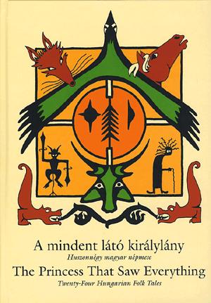 A mindent látó királylány / The Princess That Saw Everything
