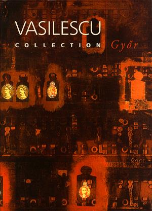 Vasilescu Collection, Győr