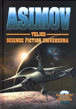 Asimov teljes Science Fiction univerzuma VI.