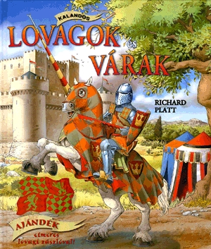 Kalandos lovagok és várak