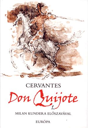 Az elmés nemes Don Quijote de la Mancha I-II.