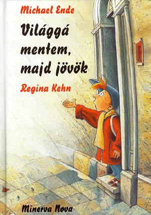 Világgá mentem, majd jövök
