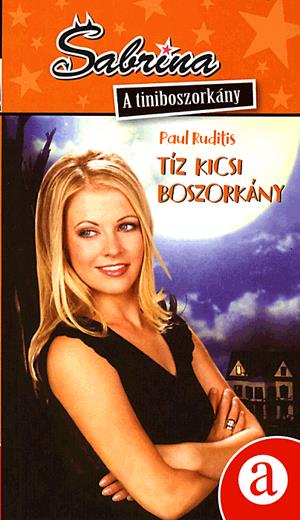 Sabrina, a tiniboszorkány: Tíz kicsi boszorkány
