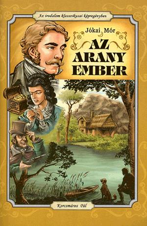 Jókai Mór: Az arany ember - Képregény