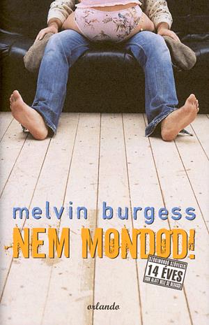 Nem mondod!