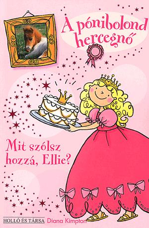 A pónibolond hercegnő 6.