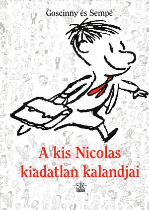 A kis Nicolas kiadatlan kalandjai