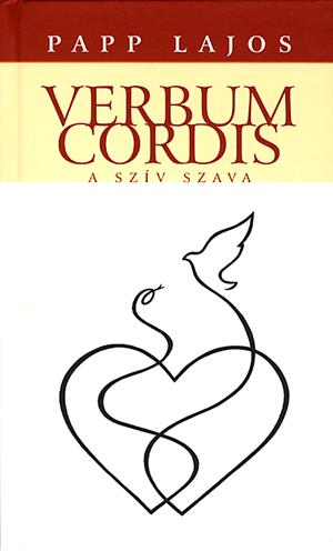 Verbum Cordis - A szív szava
