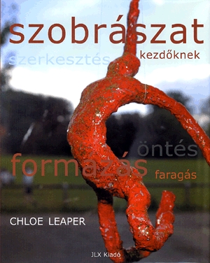Szobrászat kezdőknek