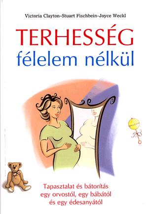Terhesség félelem nélkül