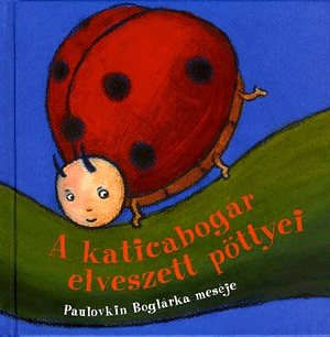 A katicabogár elveszett pöttyei