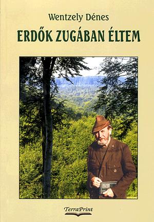 Erdők zugában éltem
