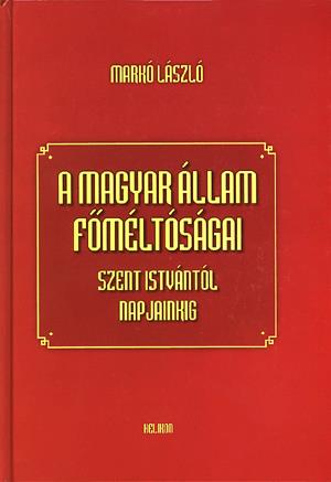 A magyar állam főméltóságai