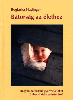 Bátorság az élethez