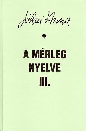 A mérleg nyelve III.