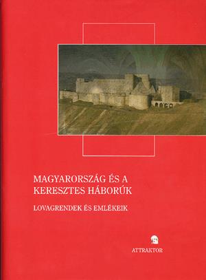 Magyarország és a keresztes háborúk